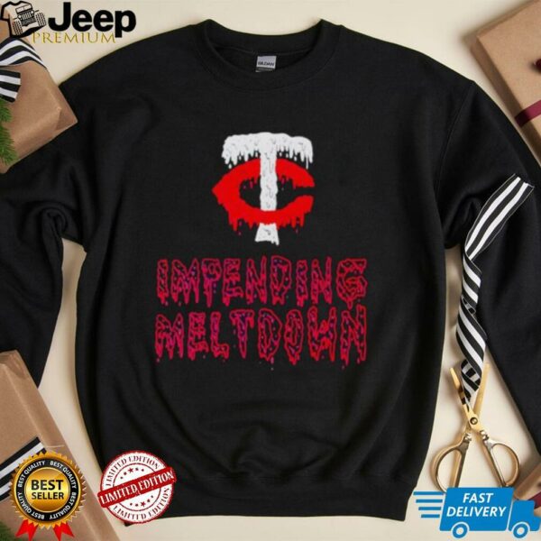 Minnesota Twins I’mpending Meltdown shirt