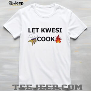 Minnesota Vikings Let Kwesi Cook t shirt2