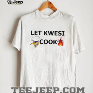 Minnesota Vikings Let Kwesi Cook t shirt4