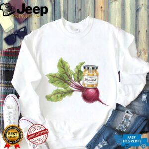 Mustard on the Beet T Shirt