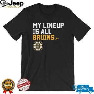 My lineup is all Boston Bruins logo shirt2