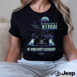 NASCAR If You Got Caught T Shirt