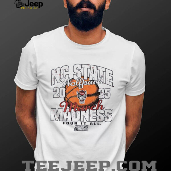 NC State Wolfpack March Madness 2025 Women’s Basketball Four It All shirt