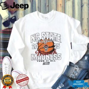 NC State Wolfpack March Madness 2025 Womens Basketball Four It All shirt3