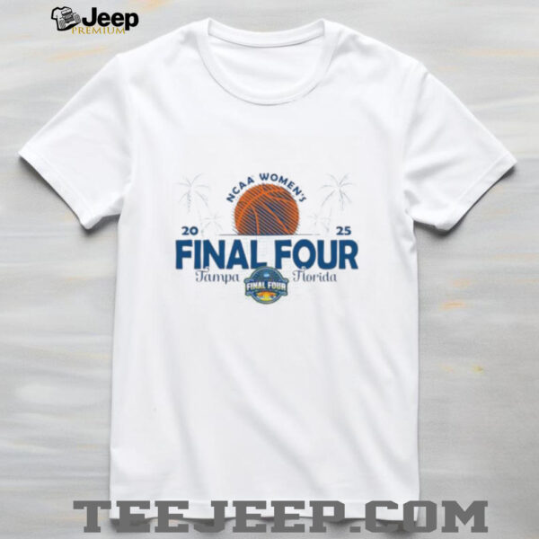 NCAA Final Four 2025 Women’s Basketball Tampa Florida Logo Pullover shirt