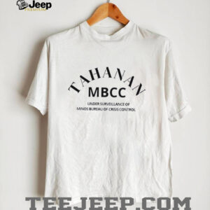Tahanan MBCC under surveillance of minos bureau of crisis control shirt