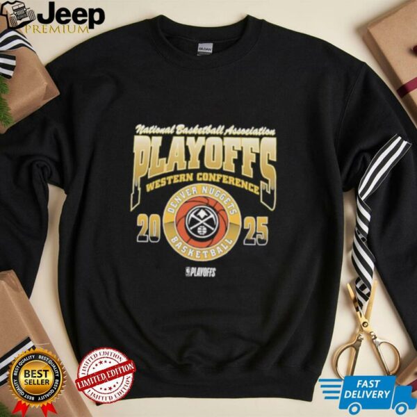 National Basketball Association Playoffs Western Conference Denver Nuggets Basketball Playoffs 2025 shirt