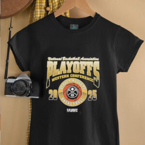 National Basketball Association Playoffs Western Conference Denver Nuggets Basketball Playoffs 2025 shirt