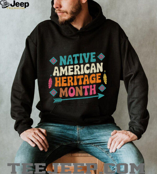 National Native American Indian Heritage Month Shirt