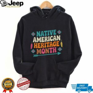 National Native American Indian Heritage Month Shirt