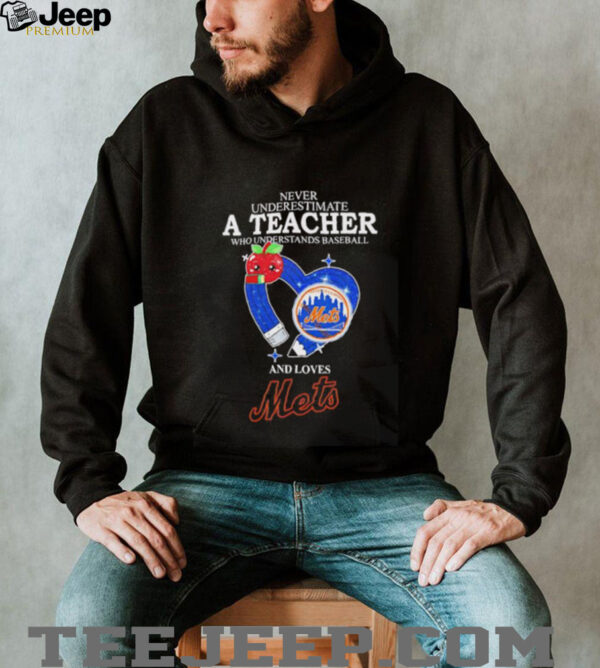 Never underestimate a teacher who understands baseball and loves Mets diamond shirt