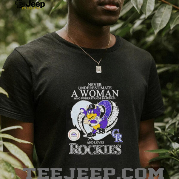 Never underestimate a woman who understands baseball and loves Rockies mascot shirt