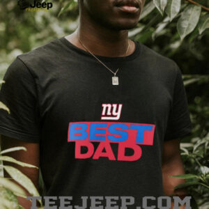 New York Giants Best Dad shirt