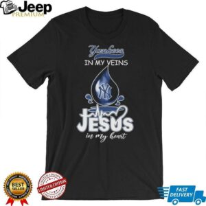 New York Yankees In My Veins Jesus In My Heart...