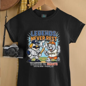 New York Yankees vs San Francisco Giants Legends Never Rest 2025 shirt0