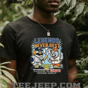 New York Yankees vs San Francisco Giants Legends Never Rest 2025 shirt3