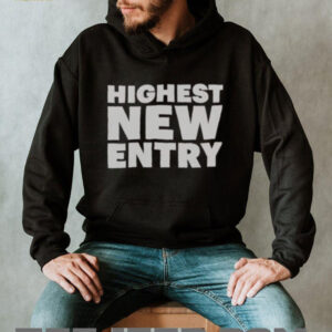 Nice Highest New Entry T Shirt2