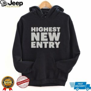 Nice Highest New Entry T Shirt3