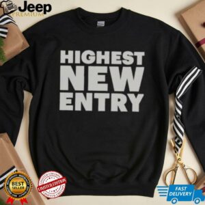 Nice Highest New Entry T Shirt4