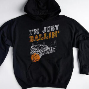 Nice Im Just Ballin Basketball Player Baller T Shirt3