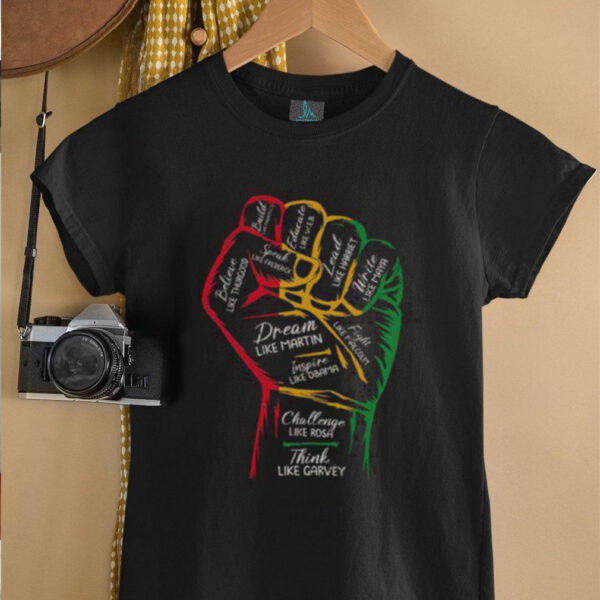 Nice Inspiring Black Leaders Power Fist Hand Black History Month T Shirt