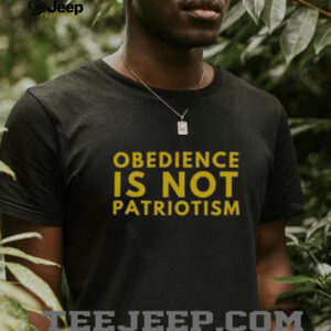 Nice Libertarian Obedience Is Not Patriotism Anti Government T Shirt