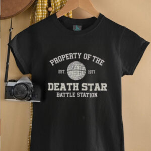 Nice Property Of The Death Star Battle Station Est 1977 T Shirt5