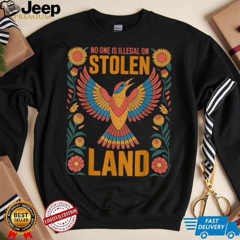 Back View of No One Is Illegal On Stolen Land Native Americans Immigrant T Shirt