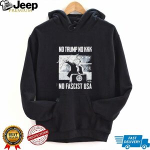 No Trump No Kkk No Fascist Usa vintage shirt4