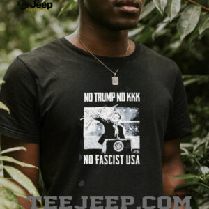 No Trump No Kkk No Fascist Usa vintage shirt5