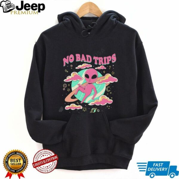 No bad trips Alien shirt