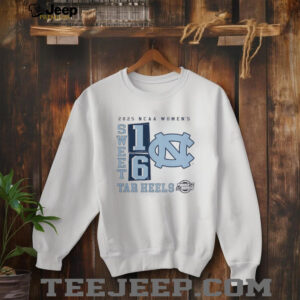 North Carolina Tar Heels 2025 NCAA Womens Basketball Tournament March Madness Sweet 16 No Look Pass shirt4