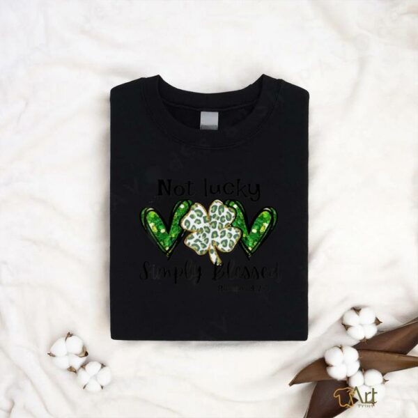 Not Lucky Simply Blessed Christian St Patricks Day Irish T Shirt