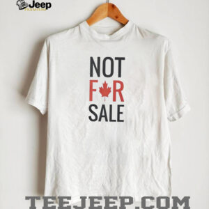 Not for sale Canada maple leaf shirt