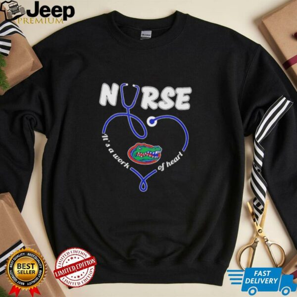 Nurse it’s a work of heart Florida Gators shirt
