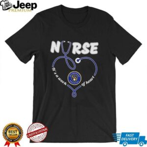 Nurse its a work of heart Milwaukee Brewers shirt2
