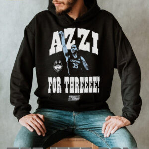 Official Azzi Fudd Azzi For Three UConn Huskies NCAA March Madness 2025 T shirts2