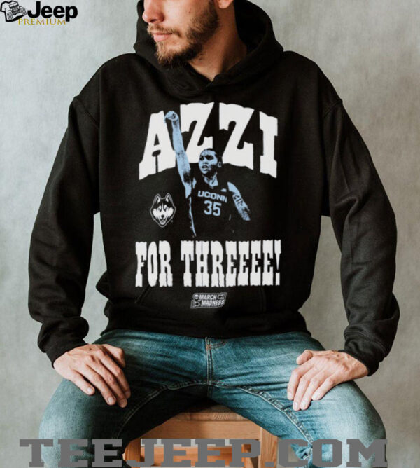 Official Azzi Fudd Azzi For Three UConn Huskies NCAA March Madness 2025 T shirts