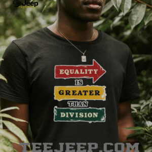 Official Equality Is Greater Than Division Math Black History Month...
