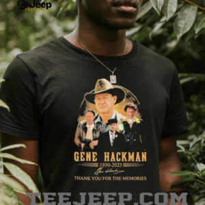 Official Gene Hackman Thank You For The Memories 1930 2025 Signature T shirts2