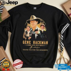 Official Gene Hackman Thank You For The Memories 1930 2025 Signature T shirts3
