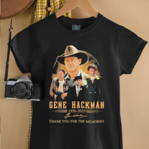 Official Gene Hackman Thank You For The Memories 1930 2025 Signature T shirts5