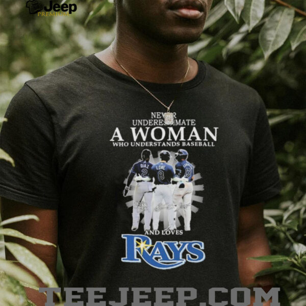 Official Never Underestimate A Woman Who Understands Baseball And Loves Tampa Bay Rays Signatures T shirts
