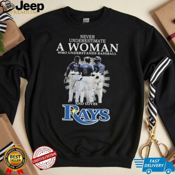 Official Never Underestimate A Woman Who Understands Baseball And Loves Tampa Bay Rays Signatures T shirts