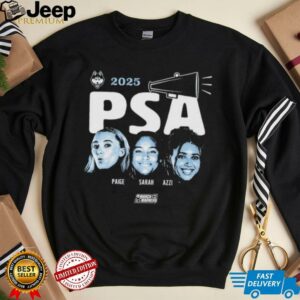Official Paige Bueckers Sarah Strong And Azzi Fudd PSA Uconn Huskies NCAA March Madness 2025 T shirts3