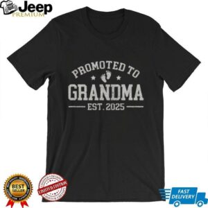 Official Promoted To Grandma Est 2025 Grandparents Baby Announcement T Shirt 600x6001 1