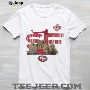 Official San Francisco 49ers 2025 NFL Draft shirt