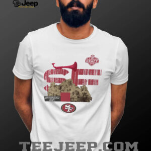 Official San Francisco 49ers 2025 NFL Draft shirt3