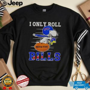 Official Snoopy And Woodstock I Only Roll With The Buffalo Bills T Shirt4