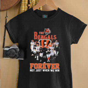 Official The Cincinnati Bengals Forever Not Just When We Win Signatures T shirts0